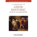 A Companion to Greek Rhetoric