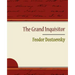 The Grand Inquisitor - Feodor Dostoevsky