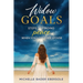 Widow Goals: Steps to Finding Peace When You Lose Your Spouse
