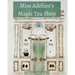 Miss Adeline's Magic Tea Shop