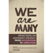 We Are Many: Reflections on Movement Strategy from Occupation to Liberation