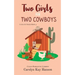Two Girls for Two Cowboys: Clean Romantic Comedy