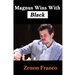 Magnus Wins With Black