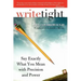 Write Tight: Say Exactly What You Mean with Precision and Power