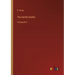The Gentle Grafter: in large print