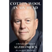 Cotton Wool in my Head: A First Person Account of Alzheimer's
