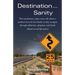 Destination...Sanity