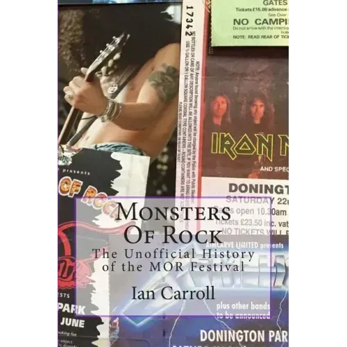 Monsters Of Rock: The Unofficial History of the MOR Festival