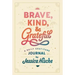 Brave, Kind, and Grateful: A Daily Gratitude Journal
