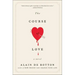 The Course of Love