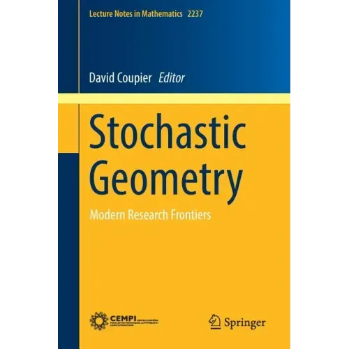 Stochastic Geometry: Modern Research Frontiers