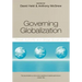 Governing Globalization: Power, Authority and Global Governance