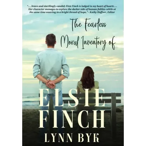 The Fearless Moral Inventory of Elsie Finch