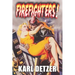 Firefighters!