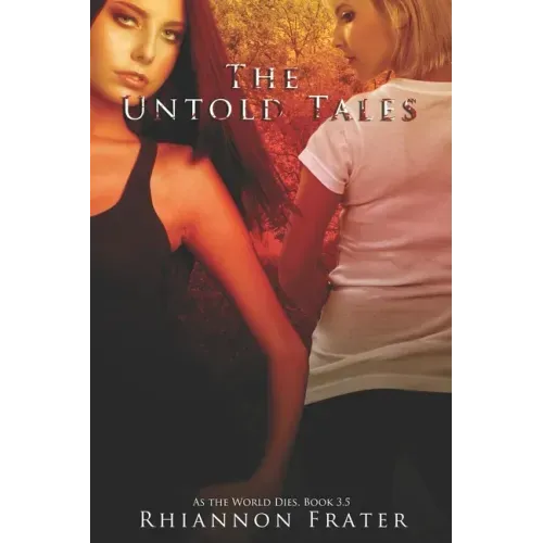 The Untold Tales: As The World Dies, Book 3.5