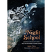 The Night School: Lessons in Moonlight, Magic, and the Mysteries of Being Human