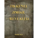 Tikkunei Zohar Revealed: The First Ever English Commentary