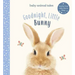 Goodnight, Little Bunny: A Board Book