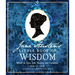 Jane Austen's Little Book of Wisdom: Words on Love, Life, Society, and Literature