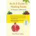 An A-Z Guide to Healing Foods: A Shopper's Reference