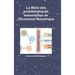 La Bible des problématiques essentielles de l'Economie Numérique