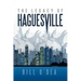 The Legacy of Haguesville