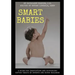 Smart Babies: A guide for identifying and supporting gifted traits in infants and young children