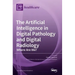 The Artificial Intelligence in Digital Pathology and Digital Radiology: Where Are We?
