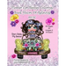 Flower Car Besties Coloring Book Hours Of Relaxing Fun