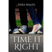 Time It Right