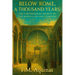 Below Rome, A Thousand Years: The Subterranean Secrets of the Basilica of San Clemente