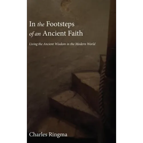 In the Footsteps of an Ancient Faith