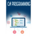 C# Programming: A Step-by-Step Guide to Programming in C#