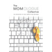 The Momologue Collective: An Anthology by Self-Identifying Mothers