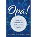 Opa!: Stories and Traditions of a Greek-American Family