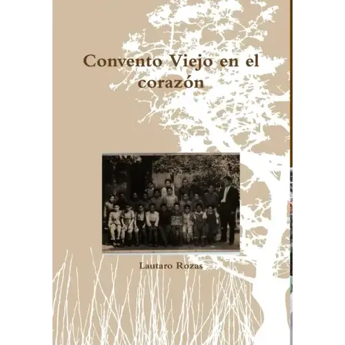 Convento Viejo en el corazón