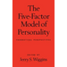 The Five-Factor Model of Personality: Theoretical Perspectives