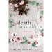 Death Actually: Death. Love. And In Between.