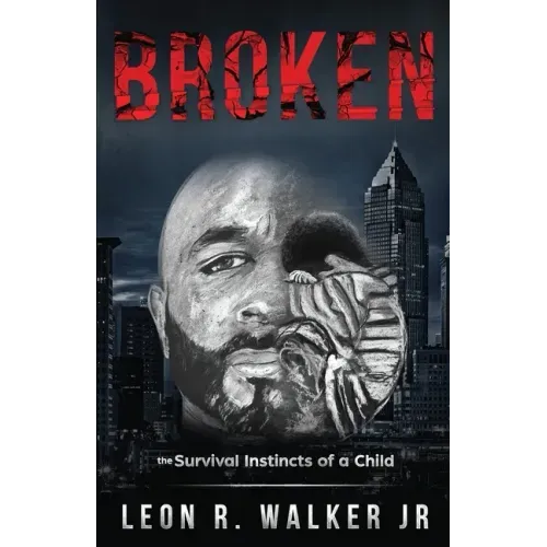 Broken: A Memoir