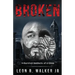 Broken: A Memoir