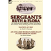 Sergeants Ruth and Flora: an American and English Woman Serving in the Serbian Army During the First World War--Nation at Bay & An English Woman-Serge