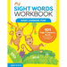 My Sight Words Workbook: 101 High-Frequency Words Plus Games & Activities!