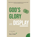 God's Glory on Display: The Play Book