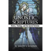 The Gnostic Scriptures: History, Theology, and the Sacred Feminine