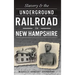 Slavery & the Underground Railroad in New Hampshire