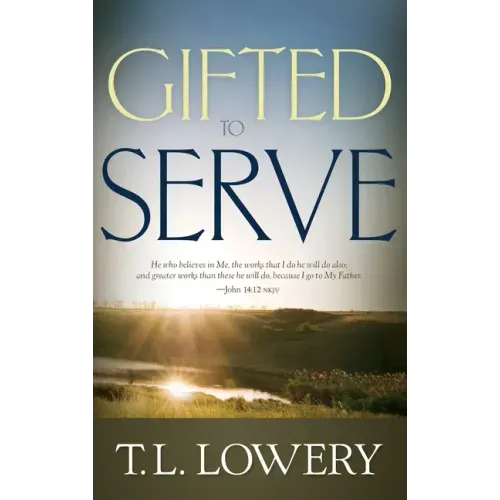 Gifted to Serve