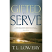 Gifted to Serve