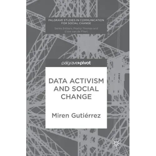 Data Activism and Social Change