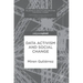 Data Activism and Social Change