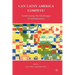 Can Latin America Compete?: Confronting the Challenges of Globalization
